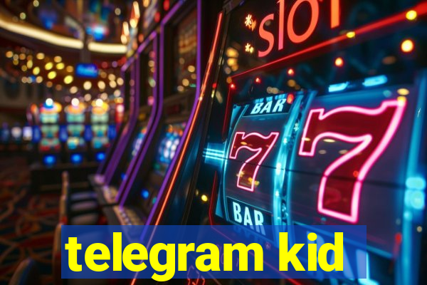 telegram kid