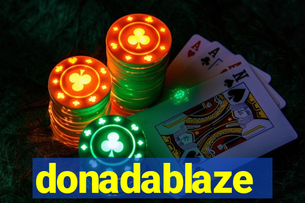 donadablaze