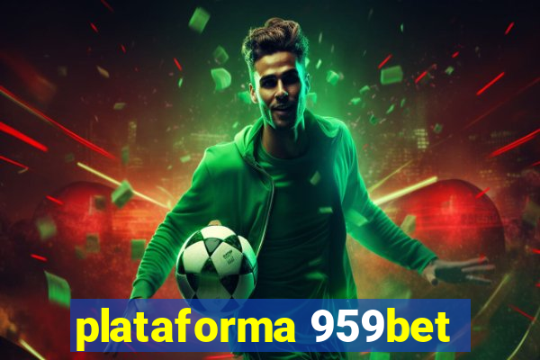 plataforma 959bet