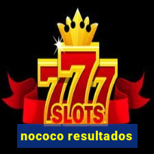 nococo resultados