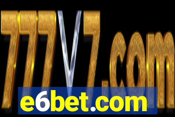 e6bet.com