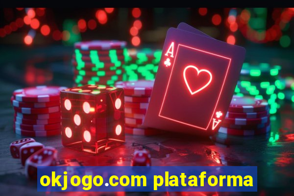 okjogo.com plataforma