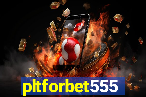 pltforbet555