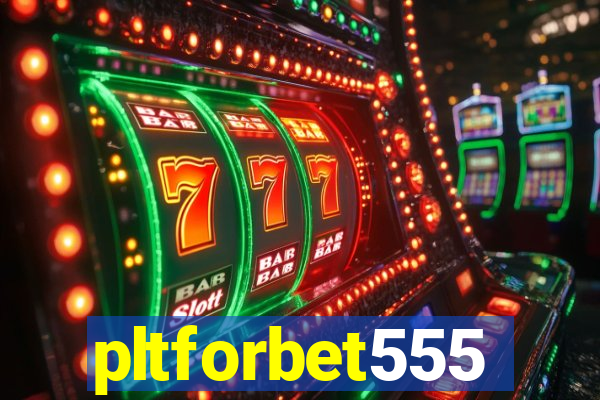 pltforbet555