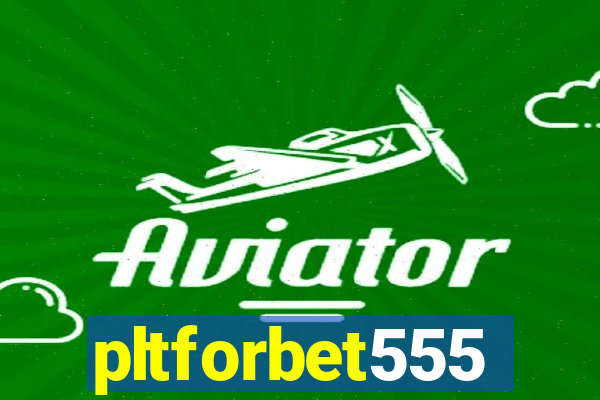 pltforbet555