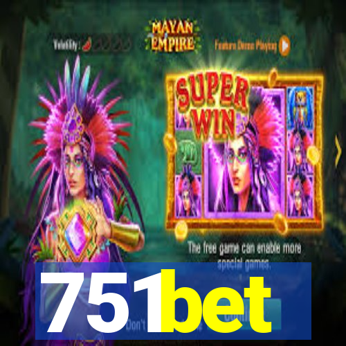 751bet