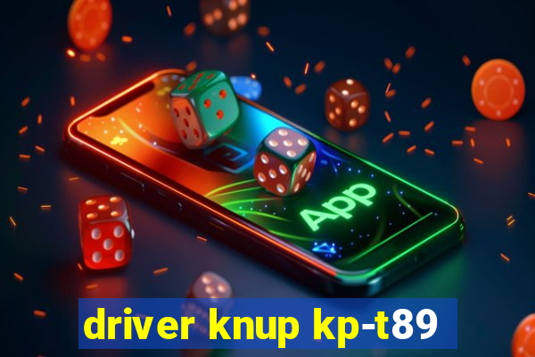 driver knup kp-t89