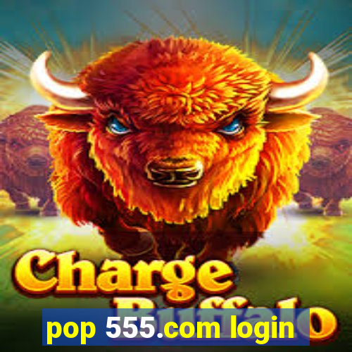 pop 555.com login