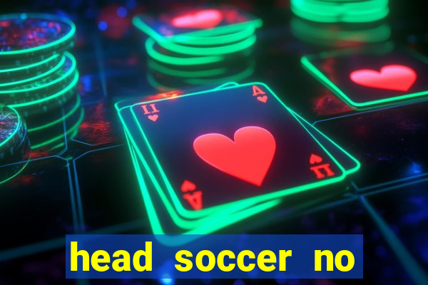 head soccer no click jogos