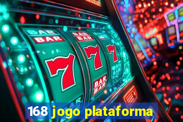 168 jogo plataforma