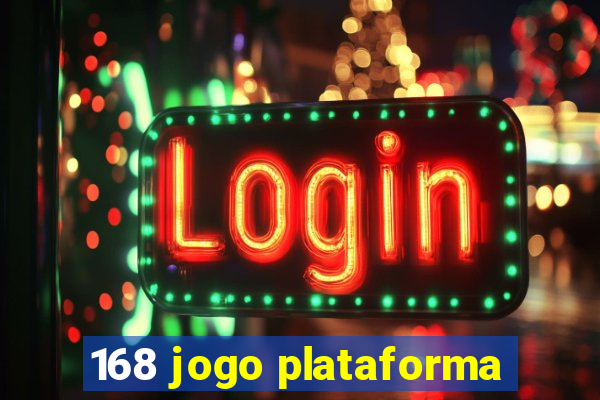 168 jogo plataforma