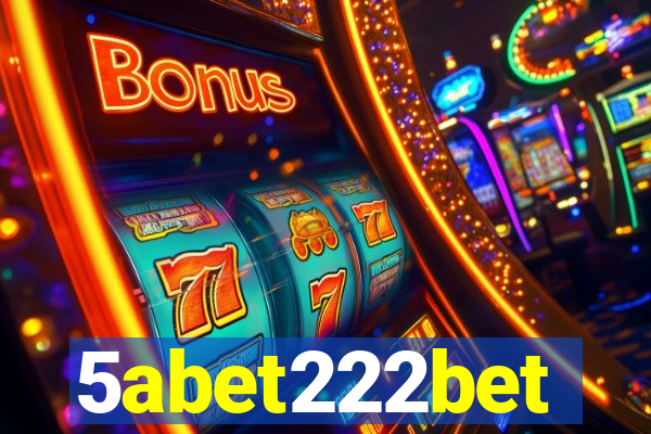 5abet222bet