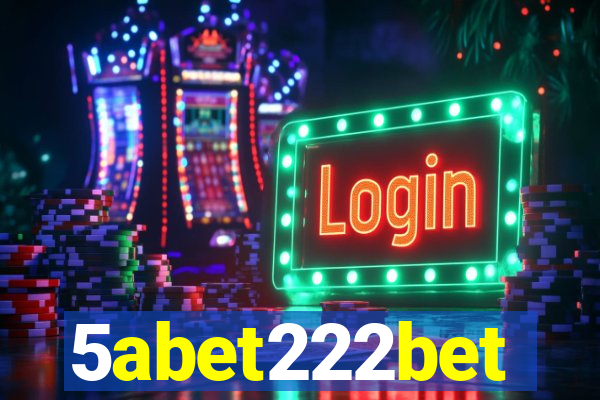 5abet222bet