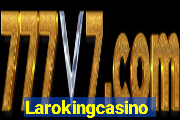 Larokingcasino