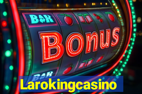 Larokingcasino