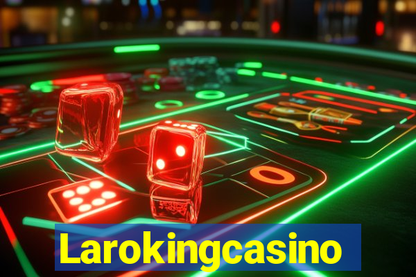 Larokingcasino