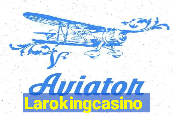 Larokingcasino