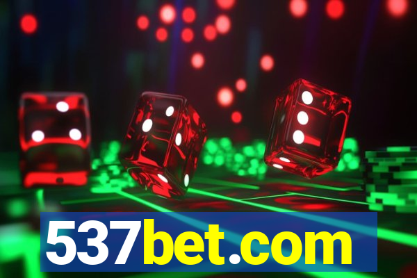 537bet.com