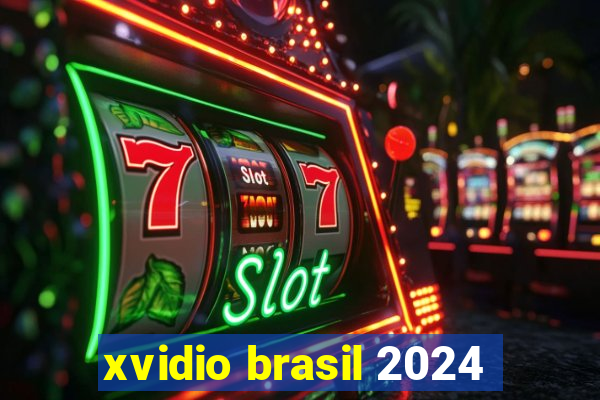 xvidio brasil 2024