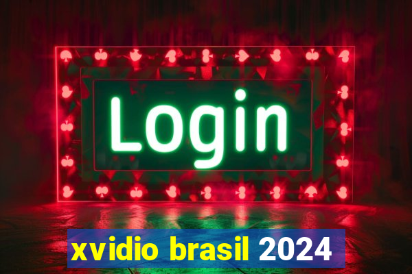 xvidio brasil 2024