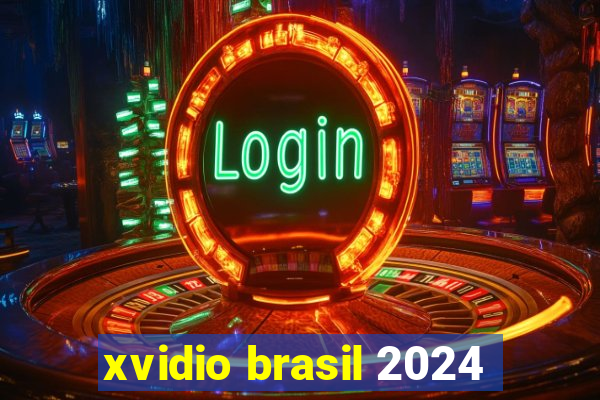 xvidio brasil 2024