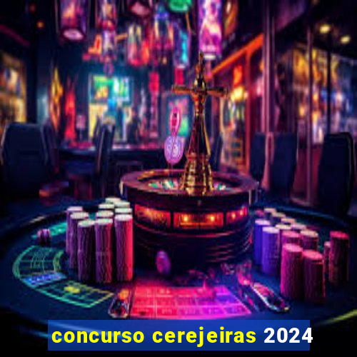 concurso cerejeiras 2024