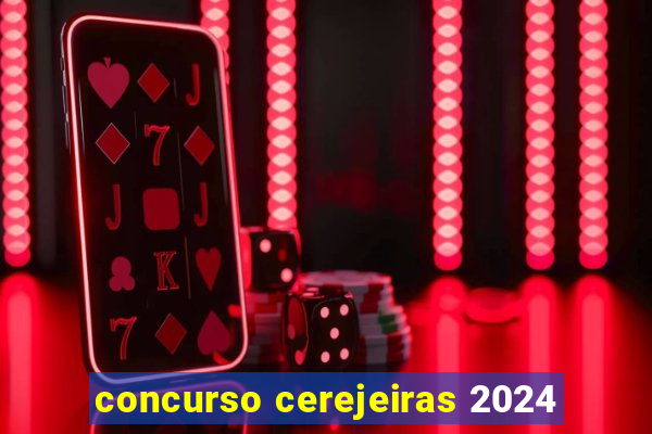 concurso cerejeiras 2024