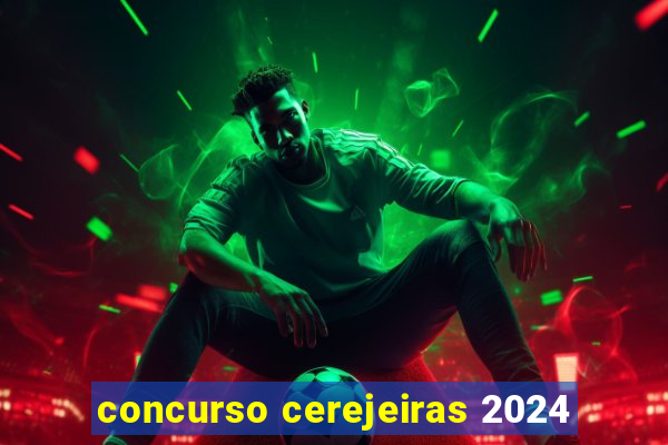 concurso cerejeiras 2024