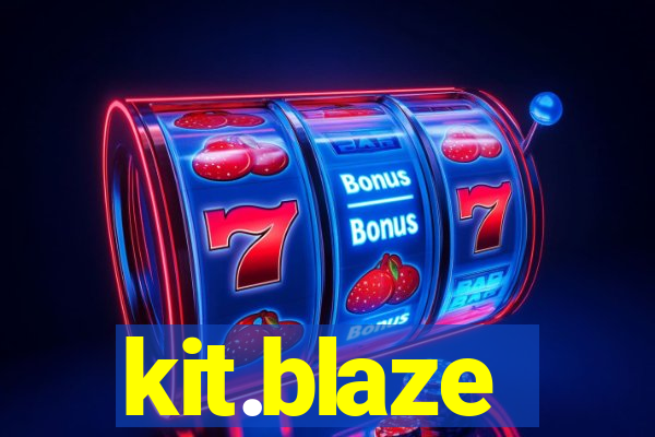 kit.blaze