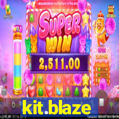 kit.blaze