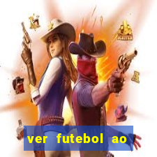 ver futebol ao vivo futemax