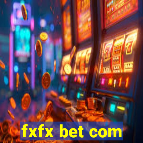 fxfx bet com