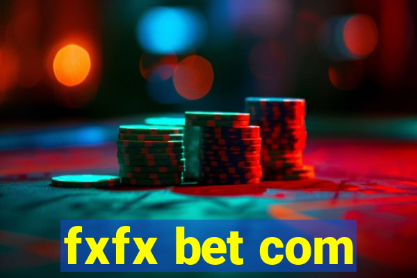 fxfx bet com