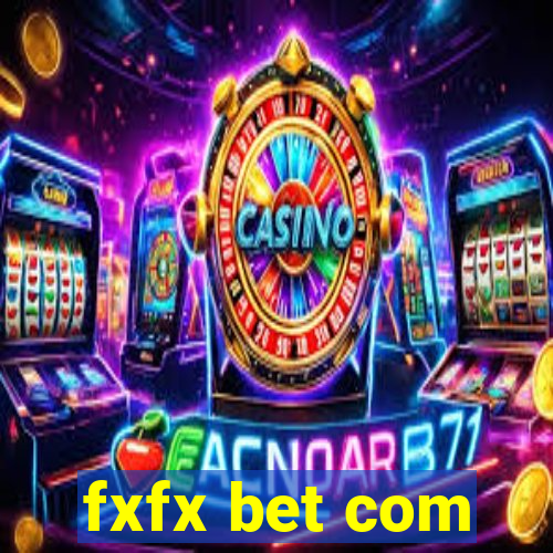 fxfx bet com