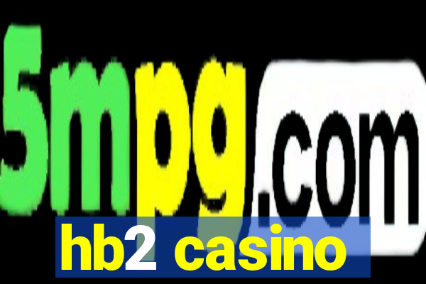 hb2 casino