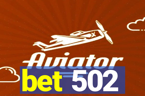 bet 502