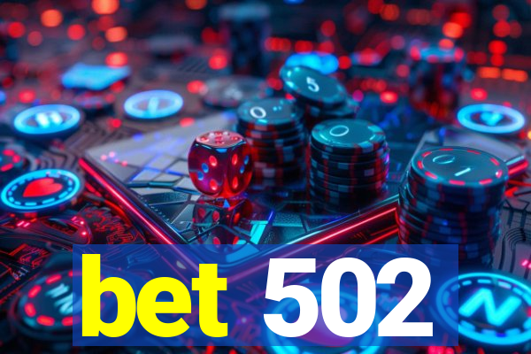 bet 502