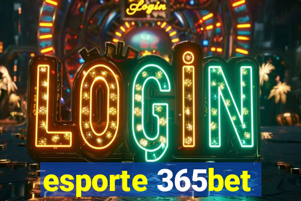 esporte 365bet