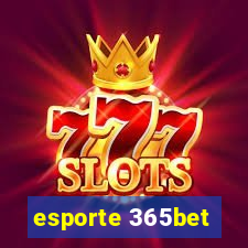 esporte 365bet