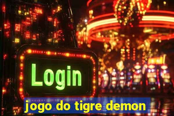 jogo do tigre demon