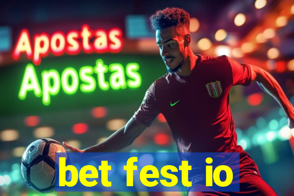 bet fest io