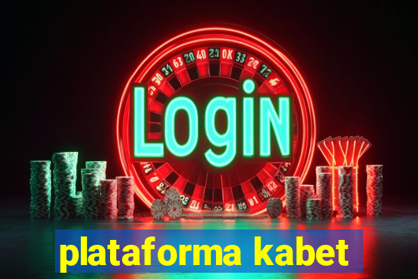 plataforma kabet