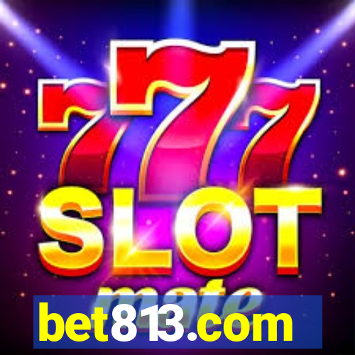 bet813.com