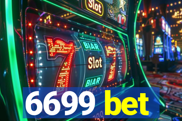 6699 bet