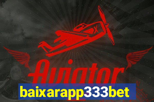 baixarapp333bet