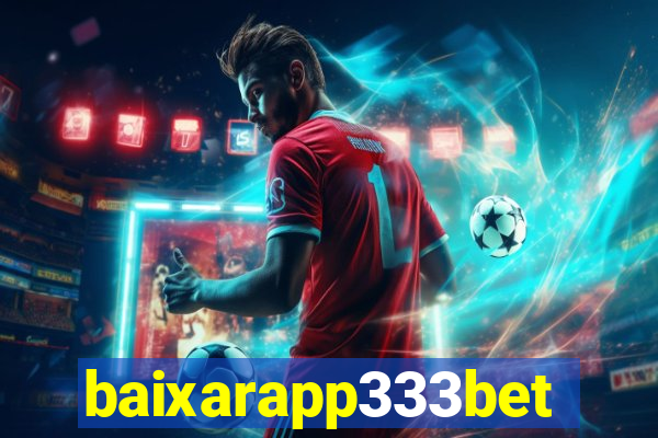 baixarapp333bet