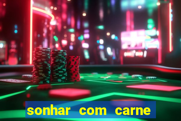 sonhar com carne de porco