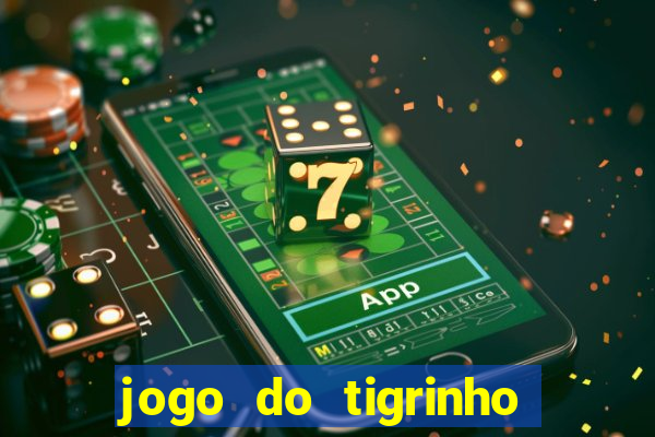 jogo do tigrinho pagando bem