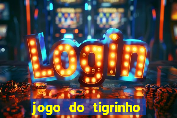 jogo do tigrinho pagando bem