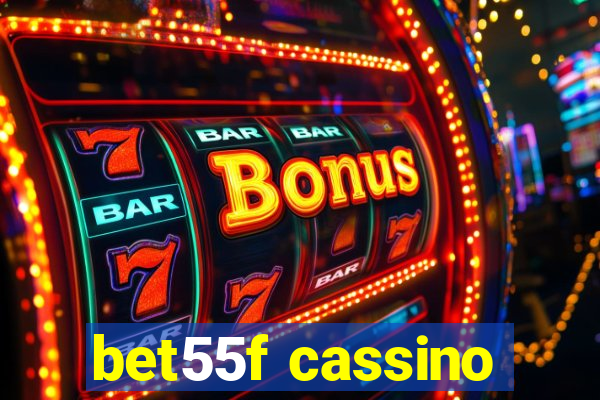 bet55f cassino